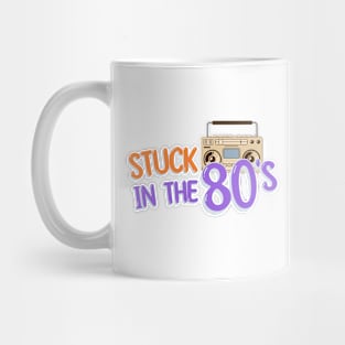 Stuck In The 80's Mug